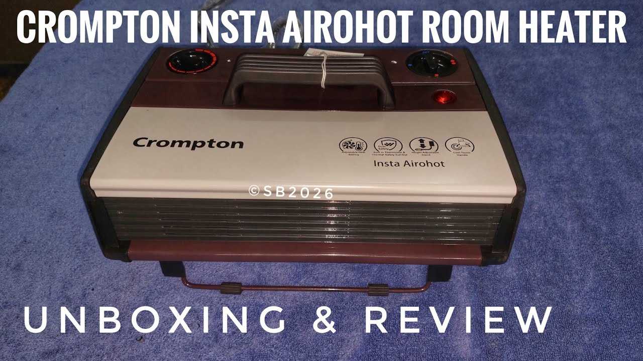 CROMPTON INSTA AIROHOT ROOM HEATER UNBOXING & REVIEW