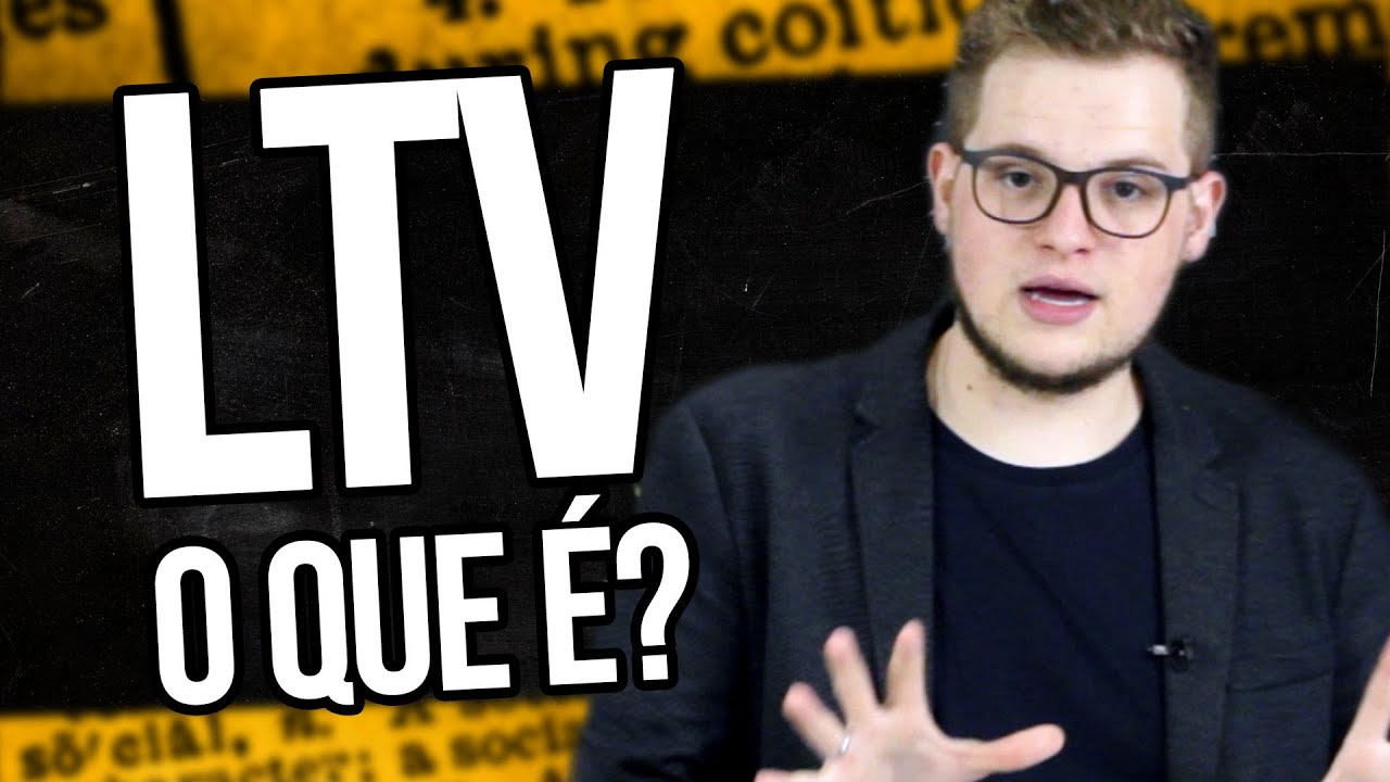 LTV: O que é e como calcular? | GLOSSÁRIO DO MARKETING