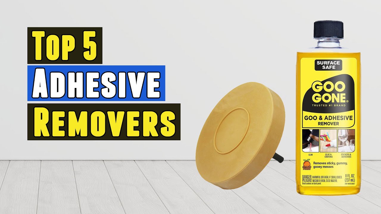 Top 5 Best Adhesive Removers 2021