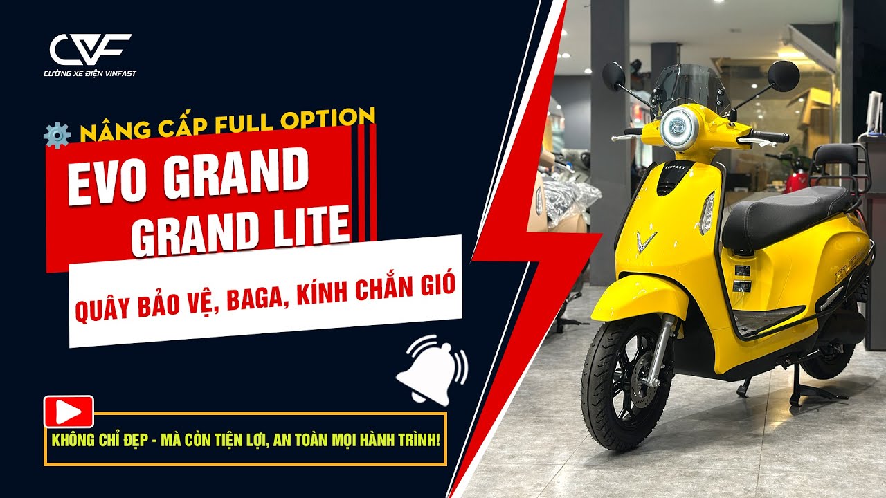 ⚙️ NÂNG CẤP EVO GRAND - LITE CỰC CHẤT 💪 – Full OPTION QUÂY BẢO VỆ, BAGA, CHẮN GIÓ | Cường Xe Hay