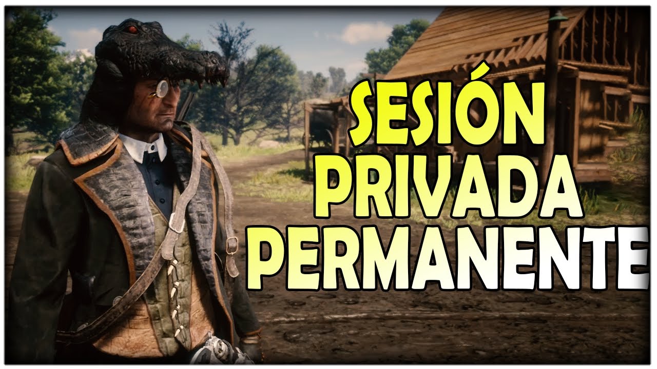 Como Crear 😱SESIÓN PRIVADA PERMANENTE!!💪Red dead redemption 2 ONLINE☑