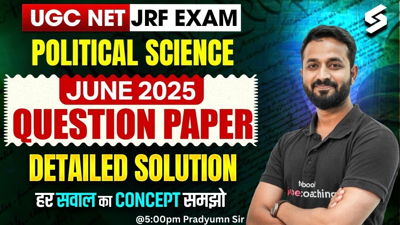 UGC NET Political Science Question Paper June 2025 | Political Science Paper Solution #1 | Pradyumn