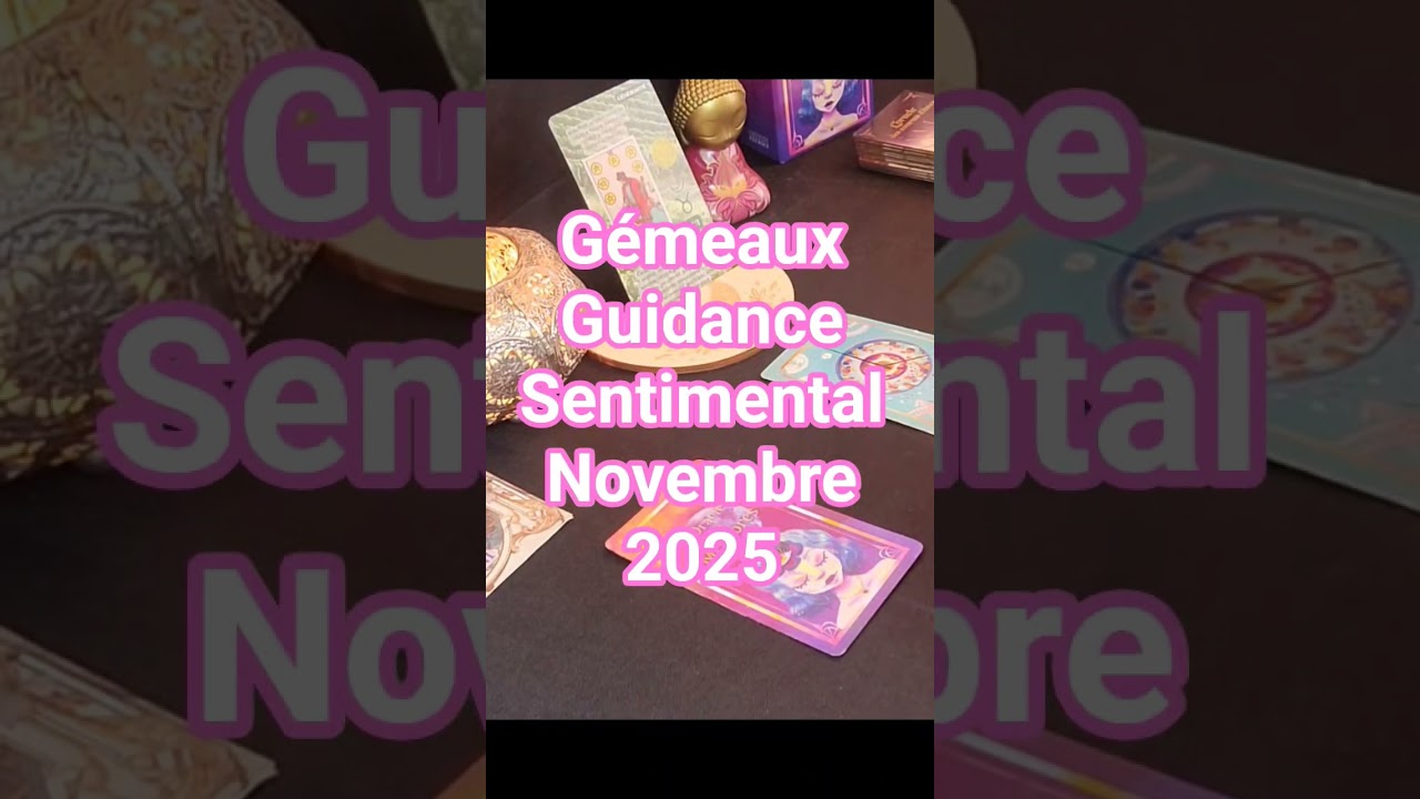 Gémeaux ♊️ Guidance Sentimental Novembre 2025