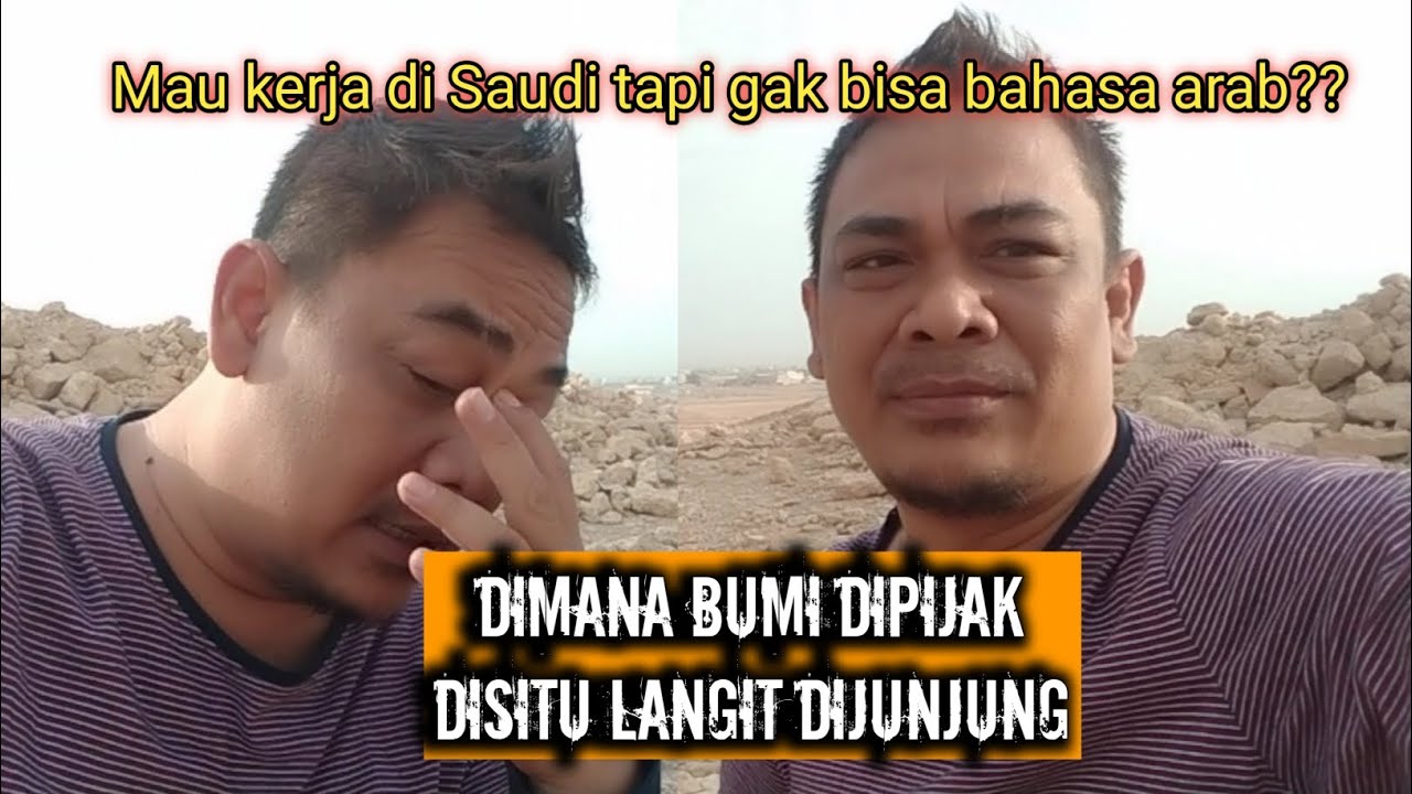KERJA DI SAUDI ARABIA TAPI GAK BISA BAHASA ARAB??? || dimana bumi dipijak, disitu langit dijunjung