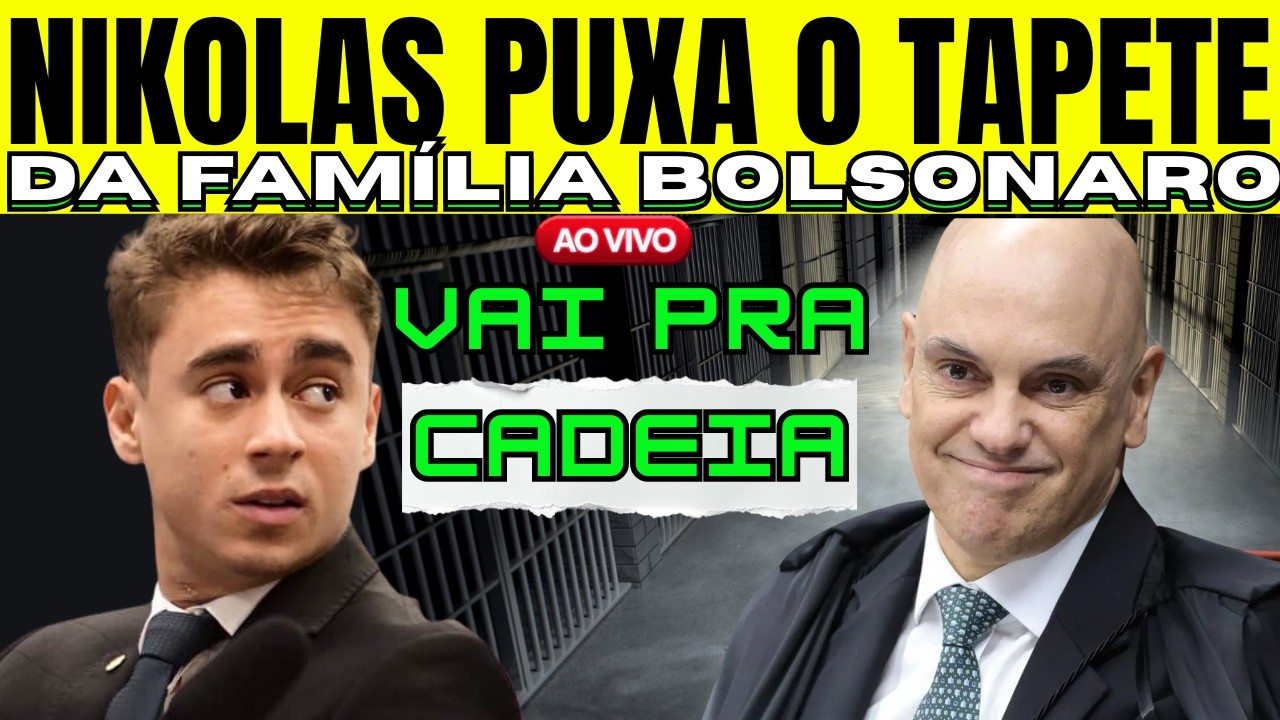 [AO VIVO] NIKOLAS ATACA MORAES COMO BOLSONARO FEZ: DEPOIS NÃO ADIANTA CHORAR!