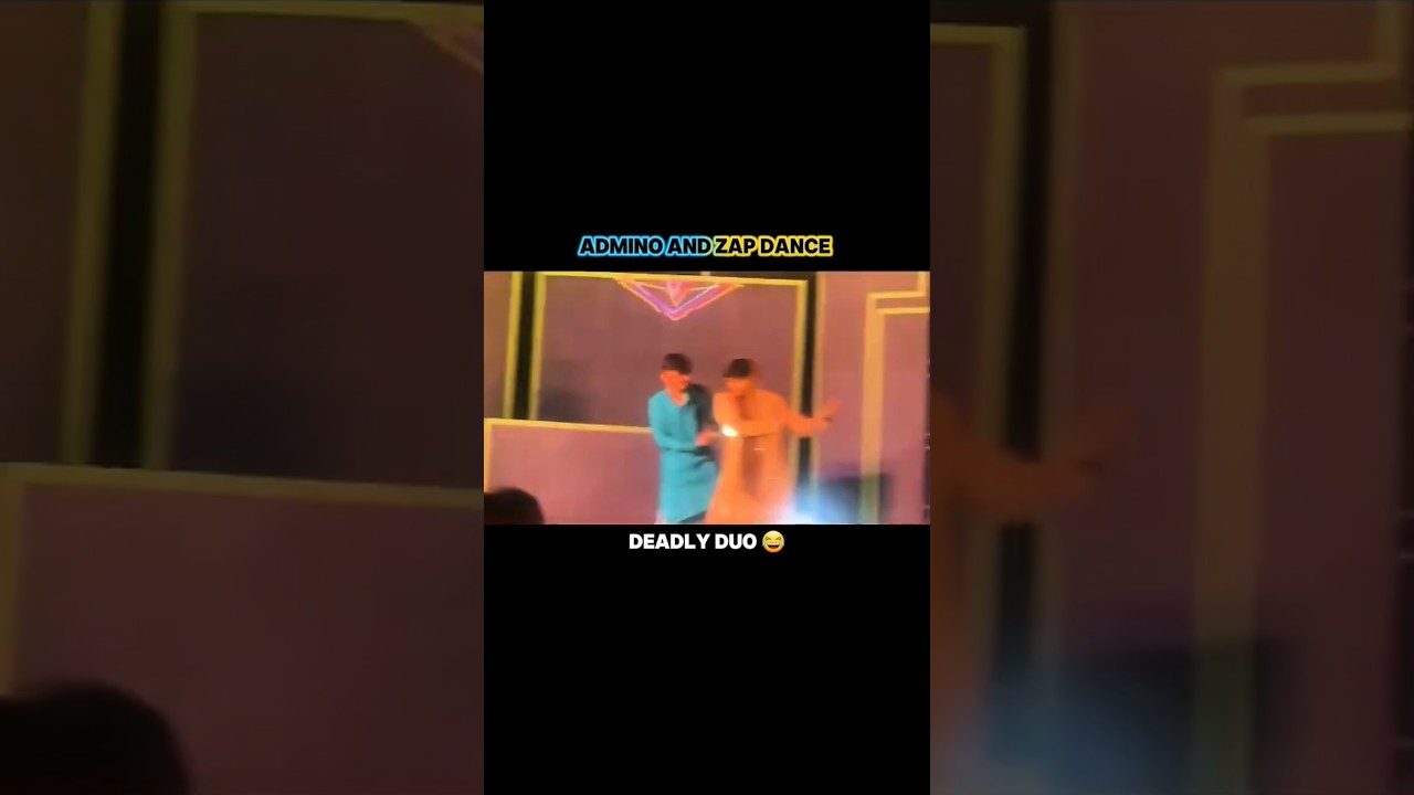 admino and zap dance 🕺 lolzzz ke shadi mai.😂