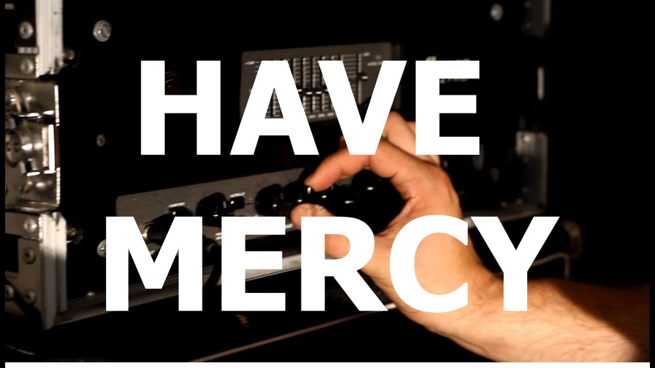 Have Mercy - 