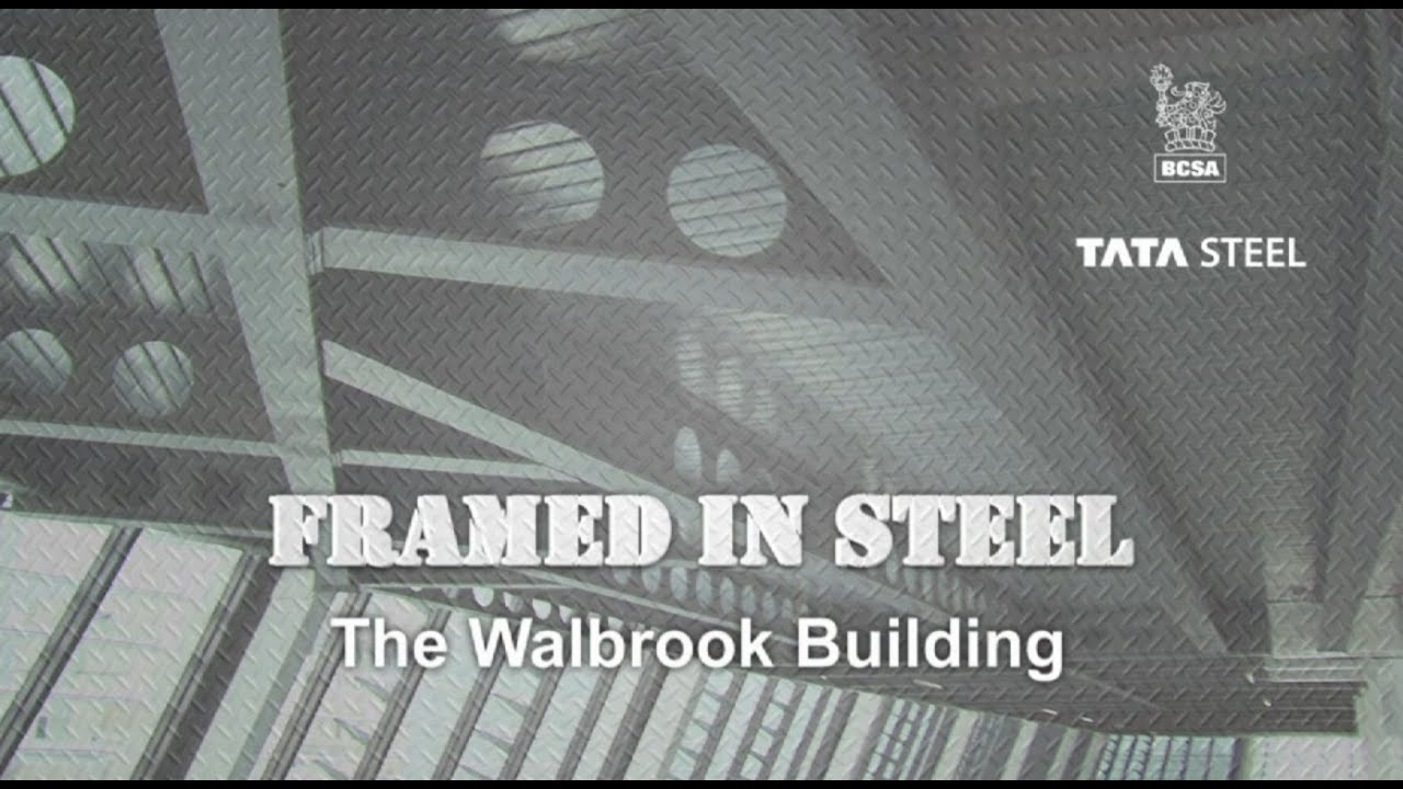 Framed in Steel: The Walbrook Building, London