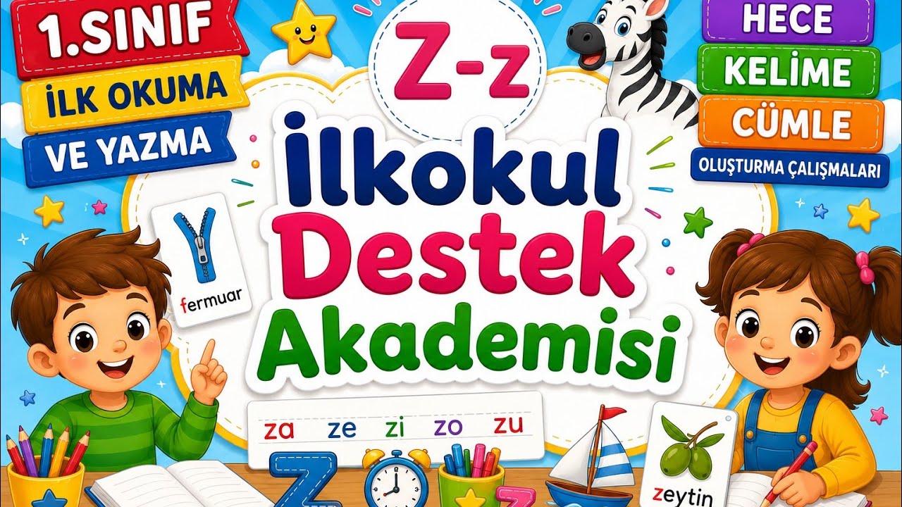 1.Sınıf İlk Okuma ve Yazma Z-z Sesleriyle Hece-Kelime-Cümle Oluşturma Çalışmaları