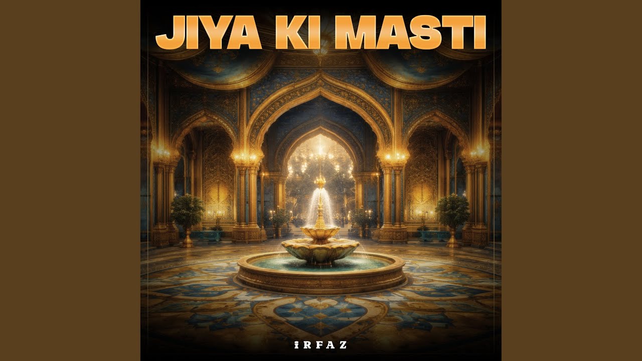 Jiya Ki Masti