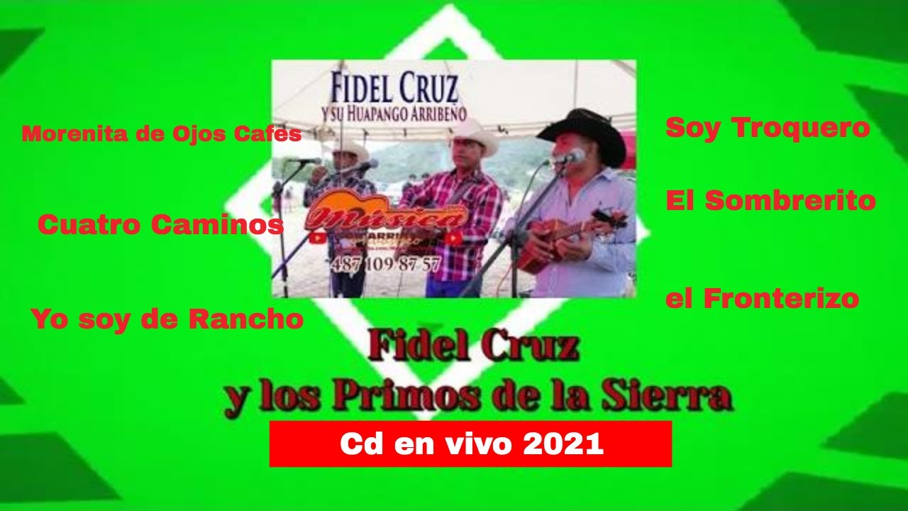Fidel Cruz y los Primos de la Sierra cd en vivo
