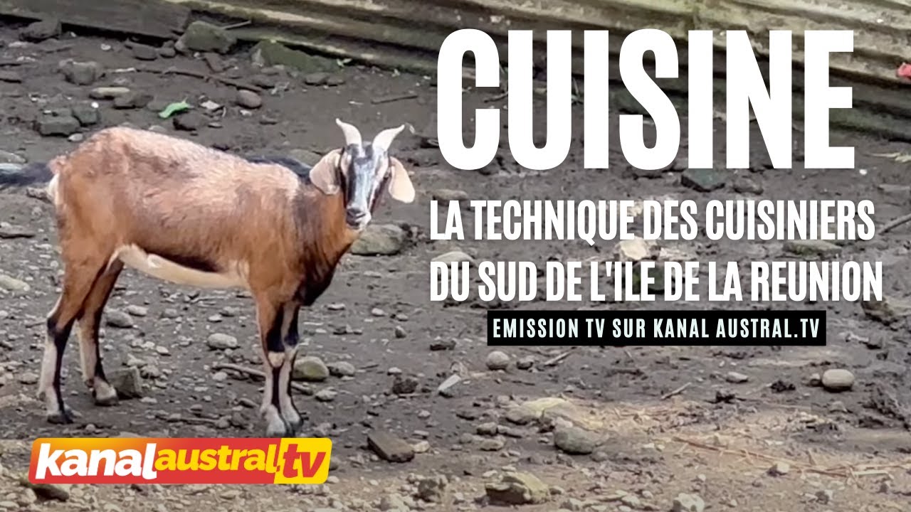 La Cuisine du sud ouest de l'ile de la REUNION - KANAL AUSTRAL.TV