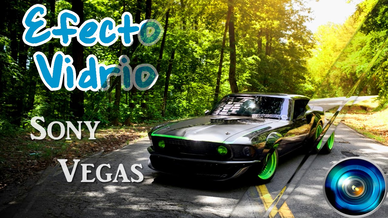 Efecto Glass – Tutorial Sony Vegas