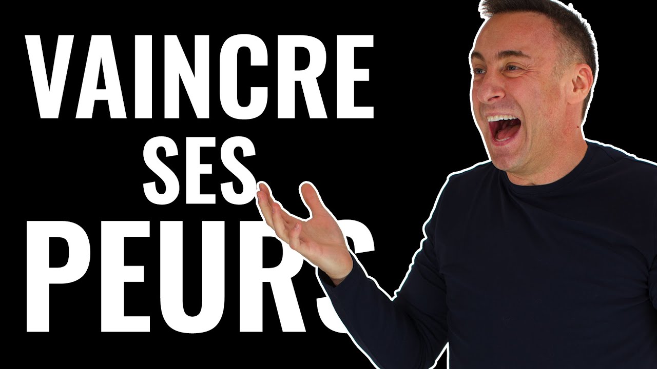 Comment vaincre ses peurs I Franck Nicolas