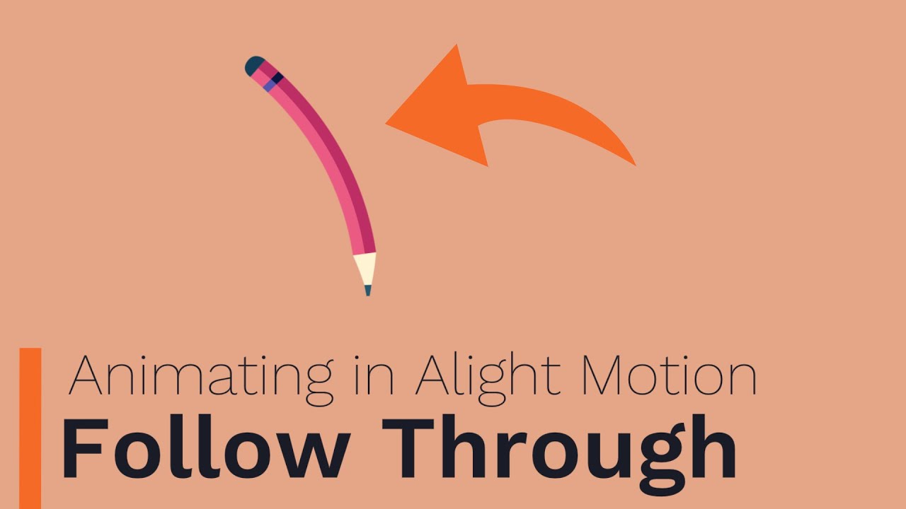 Follow Through - Animating in Alight Motion