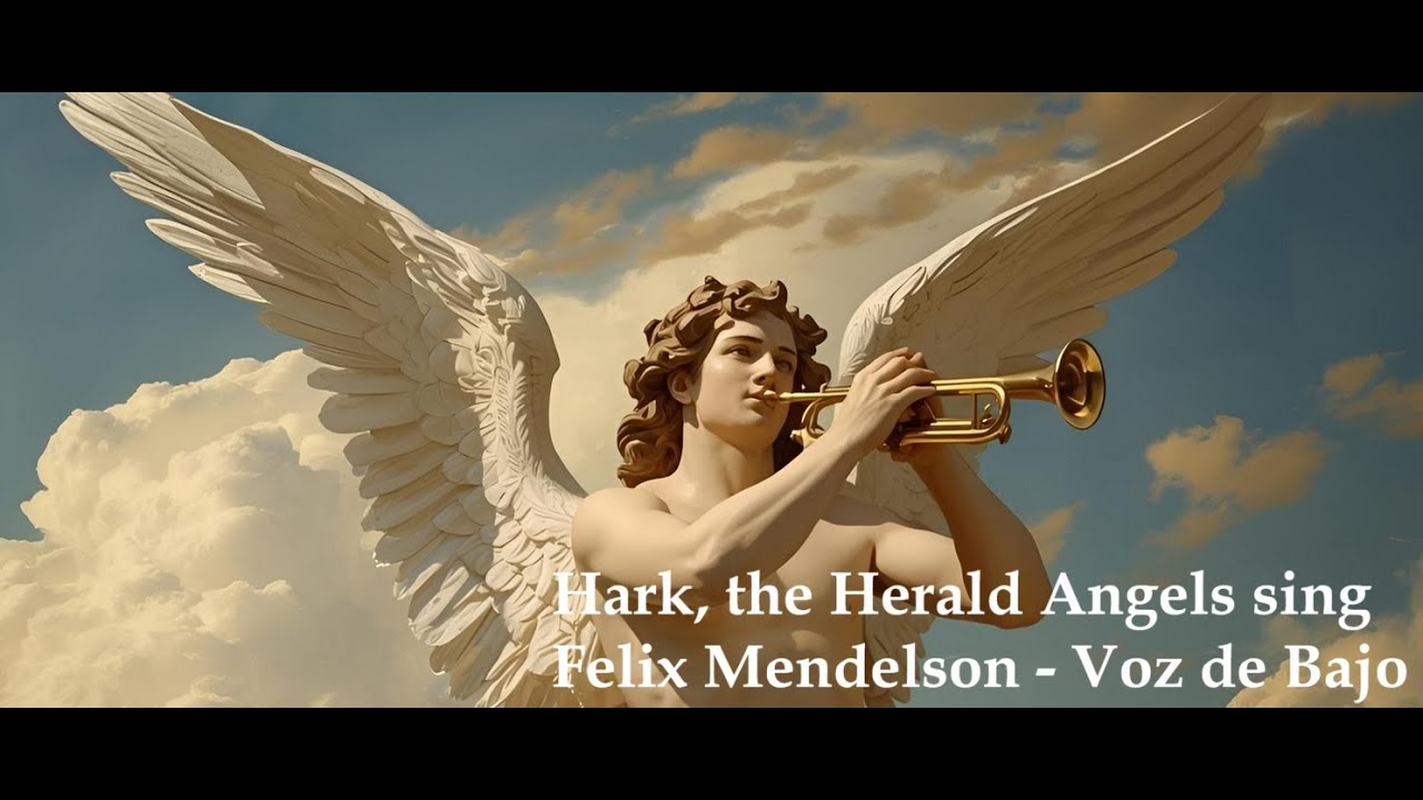Hark, The Herald Angels sing. Voz de Bajo, de Felix Mendelssohn-Bartholdy