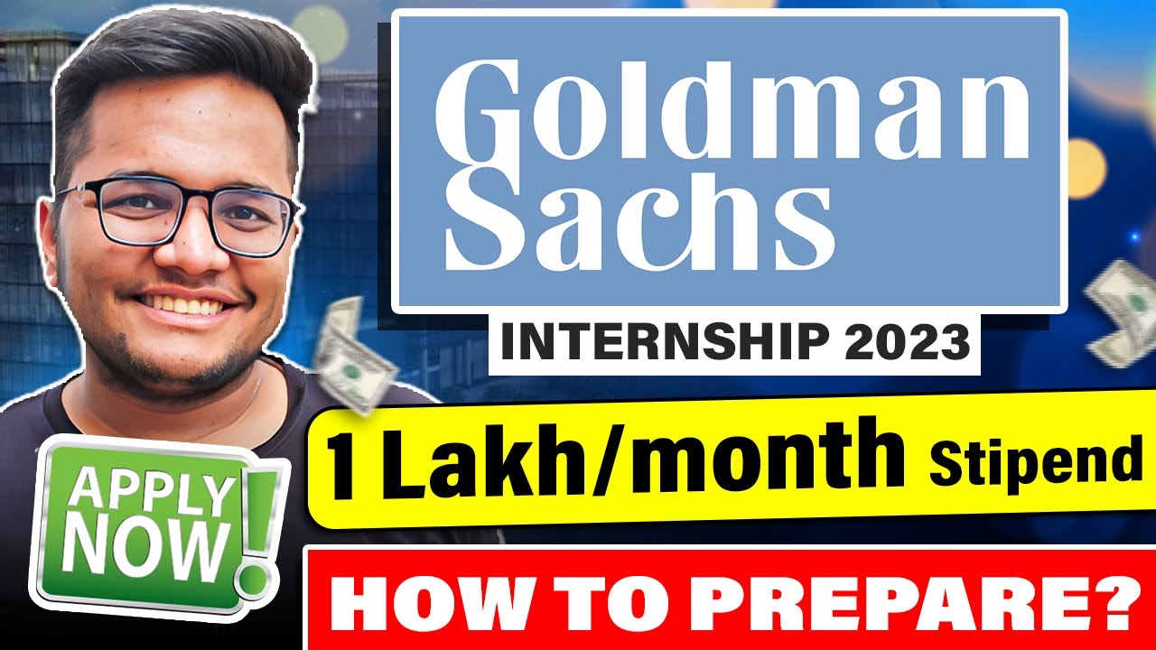 Goldman Sachs Engineering Campus Hiring Program 2023 | Internship Guide 2023