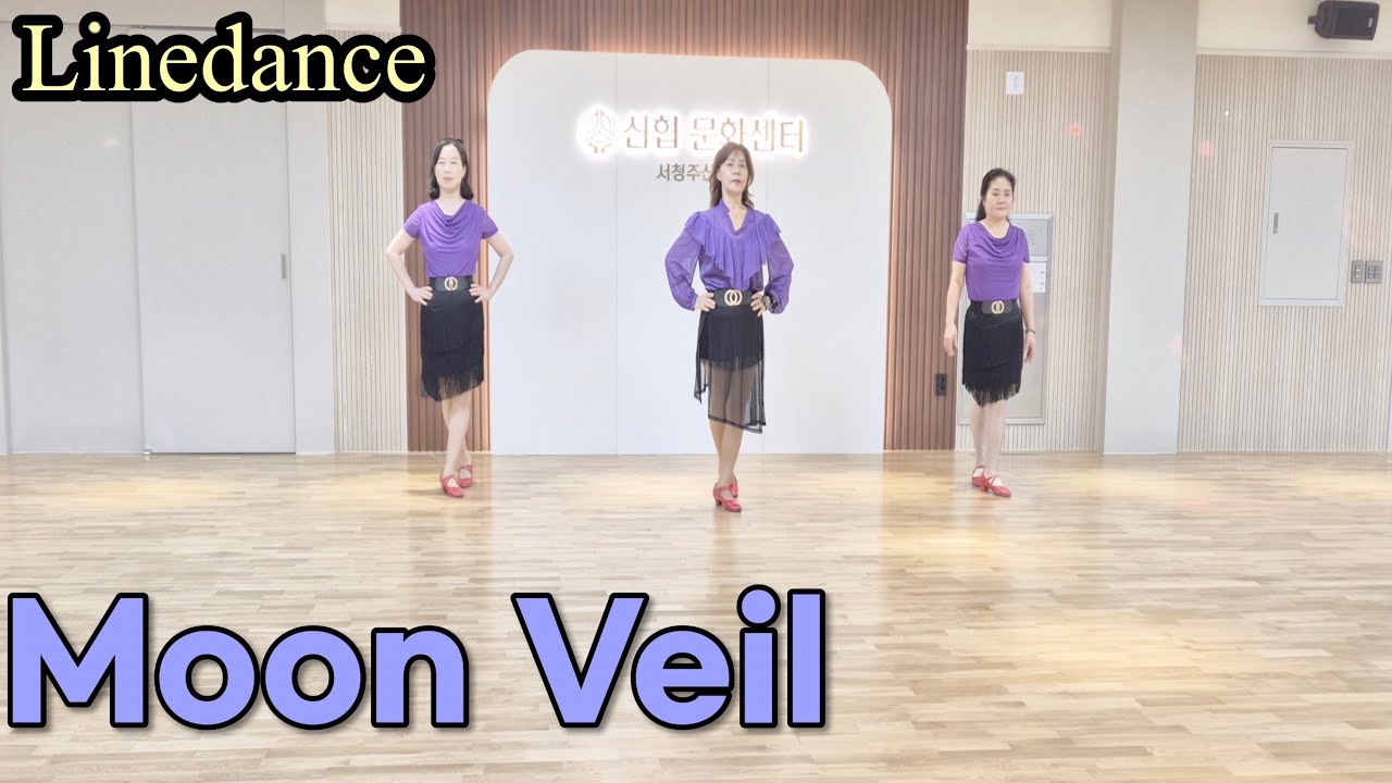 Moon Veil 라인댄스 안무 Linedance