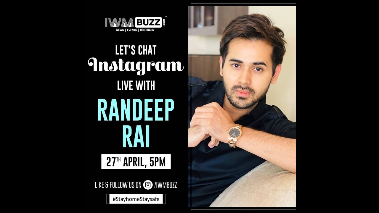 Randeep Rai Live with IWM Buzz 27/4
