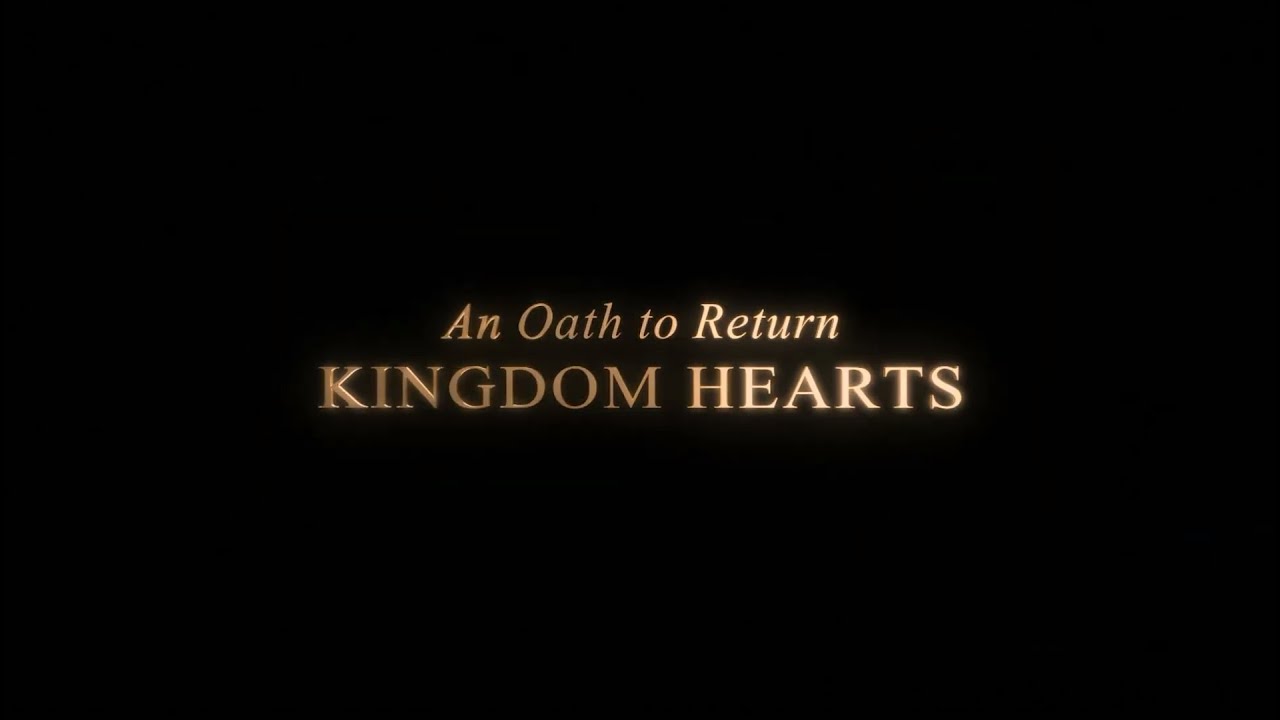 AN OATH TO RETURN KINGDOM HEARTS