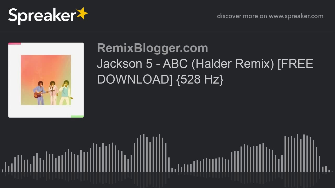 Jackson 5 - ABC (Halder Remix) [FREE DOWNLOAD] {528 Hz}