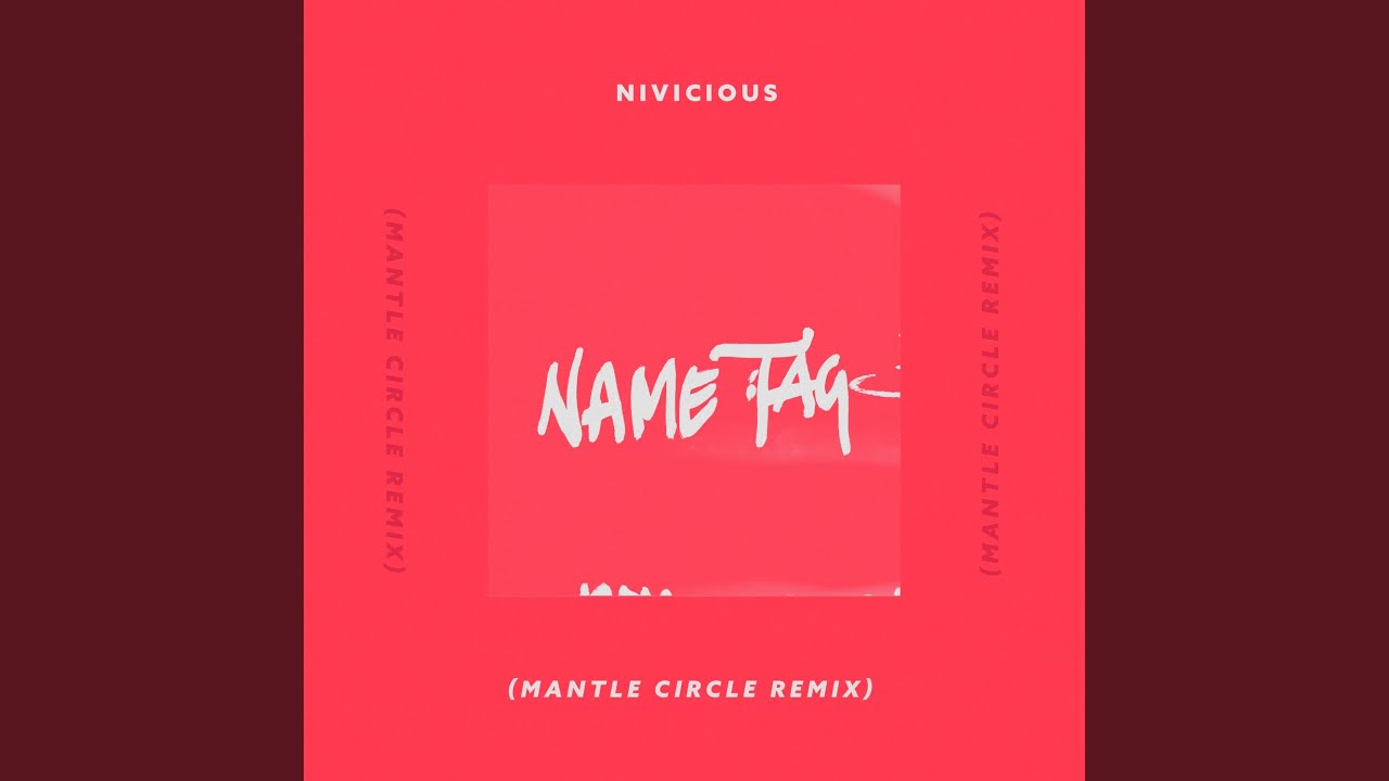 Name Tag (Manta Circle Remix)
