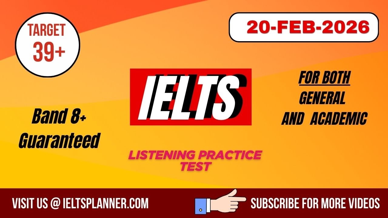 IELTS Listening Test | 20-Feb-2026 |General & Academic | IELTSplanner.com | #ielts2025 #englishexam