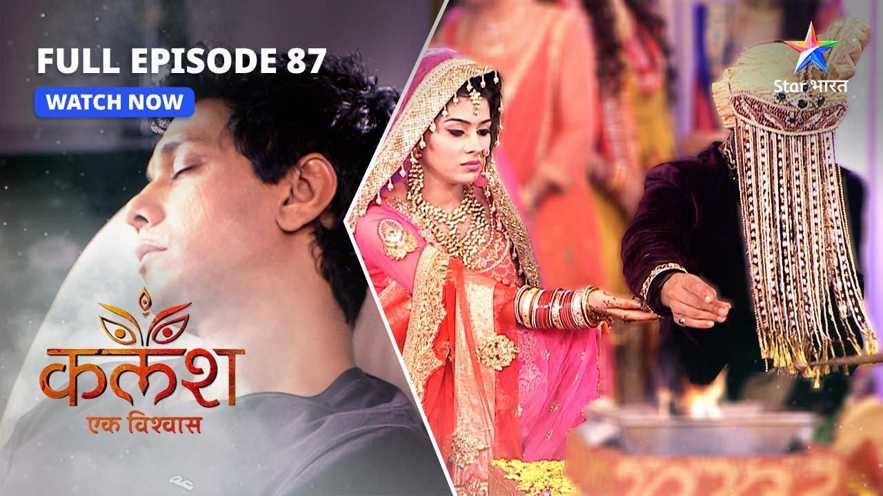 FULL EPISODE-87 | Sakshi ke saamne aaya sach   | Kalash | 