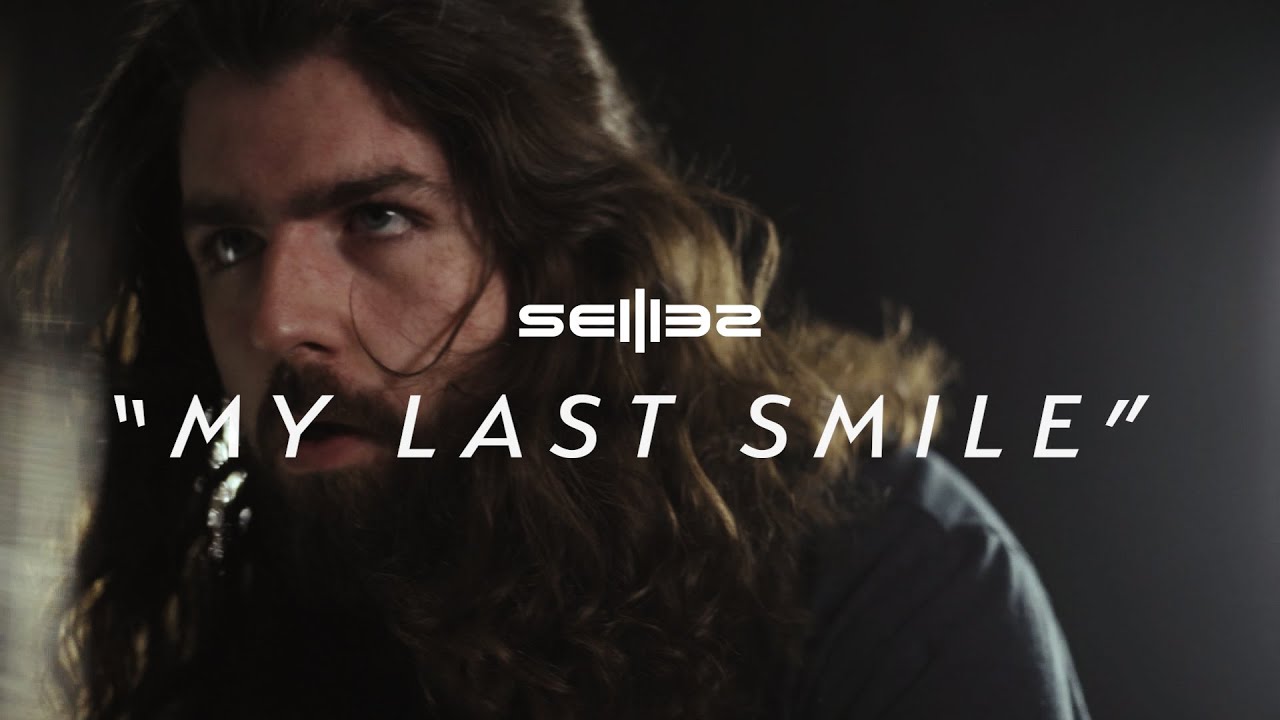 Seilies - My Last Smile (Official Music Video)
