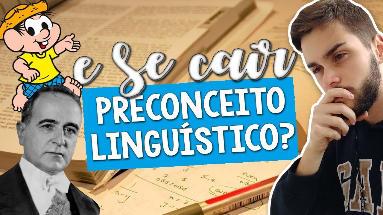 E SE CAIR PRECONCEITO LINGUÍSTICO NA REDAÇÃO DO ENEM?