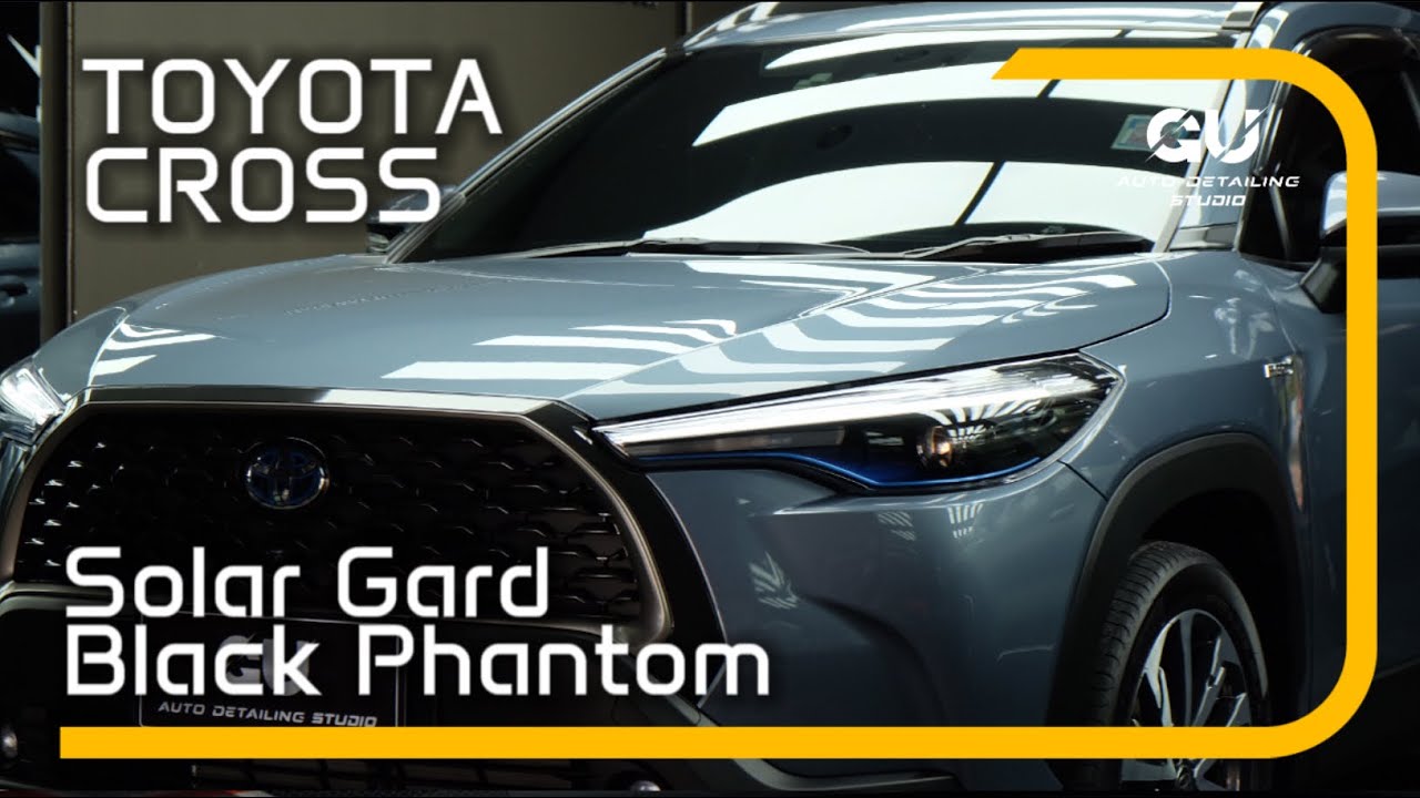 รีวิว Toyota Cross ติดฟิล์มSolar Gard Black Phantom(BPH) กลางวัน-กลางคืน นอกสถานที่😎🌊