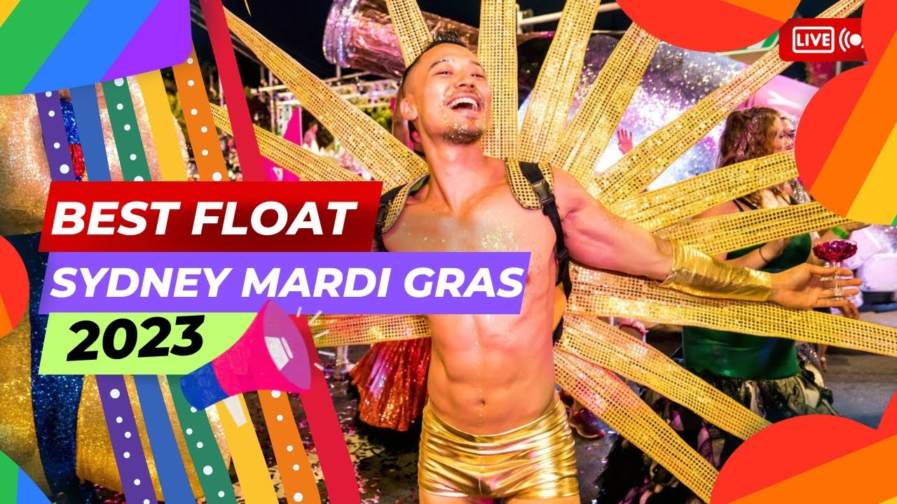 Top 10 Floats of Sydney Mardi Gras Parade 2023 🌻