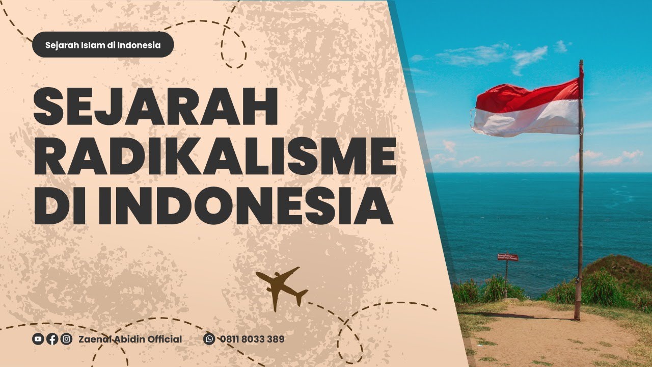 SEJARAH RADIKALISME DI INDONESIA
