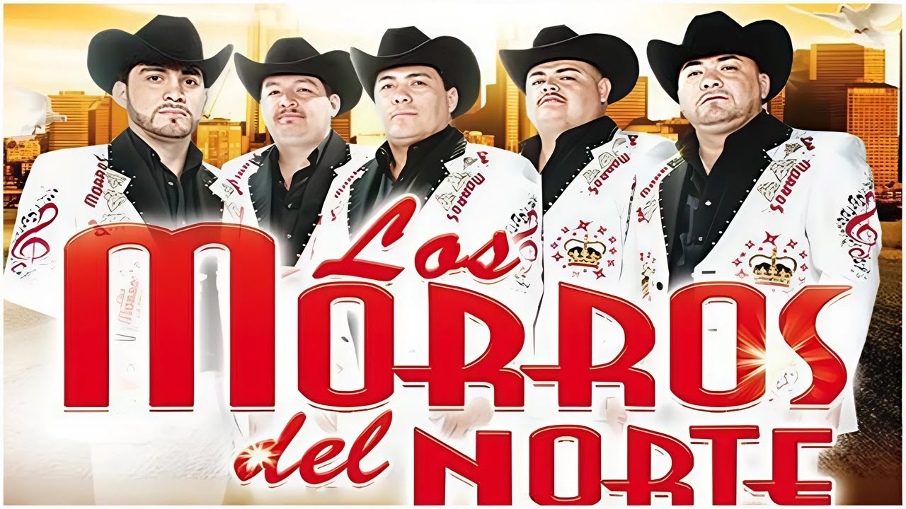 Los Morros del Norte Mix Grandes Exitos || Puros Corridos Del Popurrí