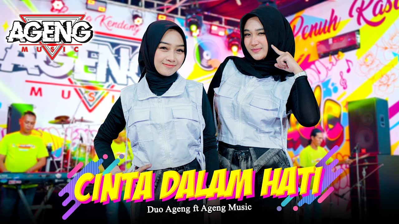 CINTA DALAM HATI - Duo Ageng ft Ageng Music (Official Live Music)