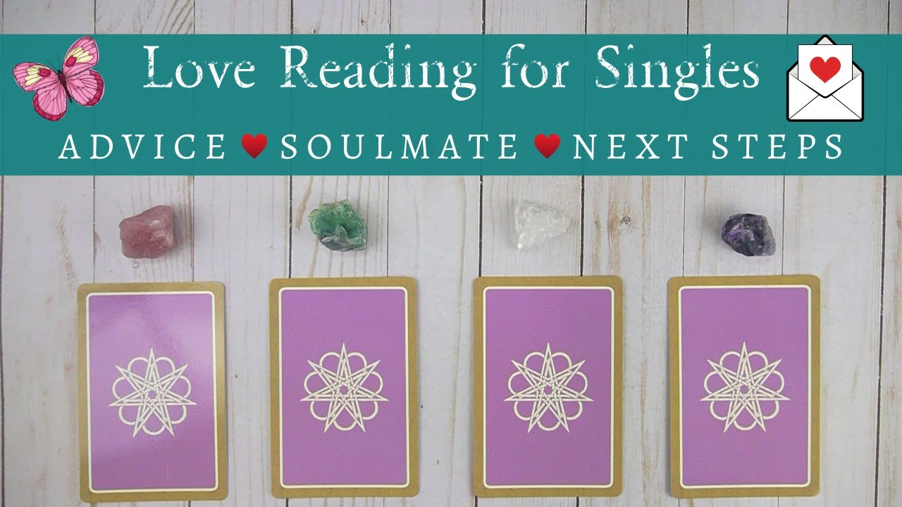 Pick A Card Love Tarot Reading SINGLES 💓 Soulmate, Future Husband, Future Spouse 💓 Psychic Reading