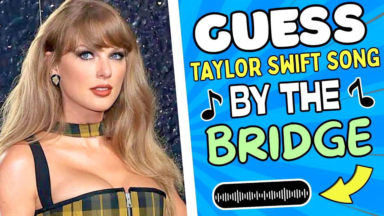 УГАДАЙТЕ ПЕСНЮ ТЕЙЛОР СВИФТ BY THE BRIDGE 🤷🏻‍♀️🎶🧠 | Сможете ли вы правильно угадать все 25 мостов? 🤔