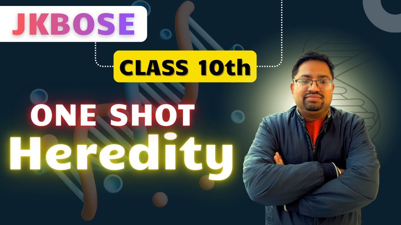 JKBOSE Class 10th BIOLOGY  | HEREDITY | ONE SHOT | Full Chapter #jammu #education #jkbose #oneshot