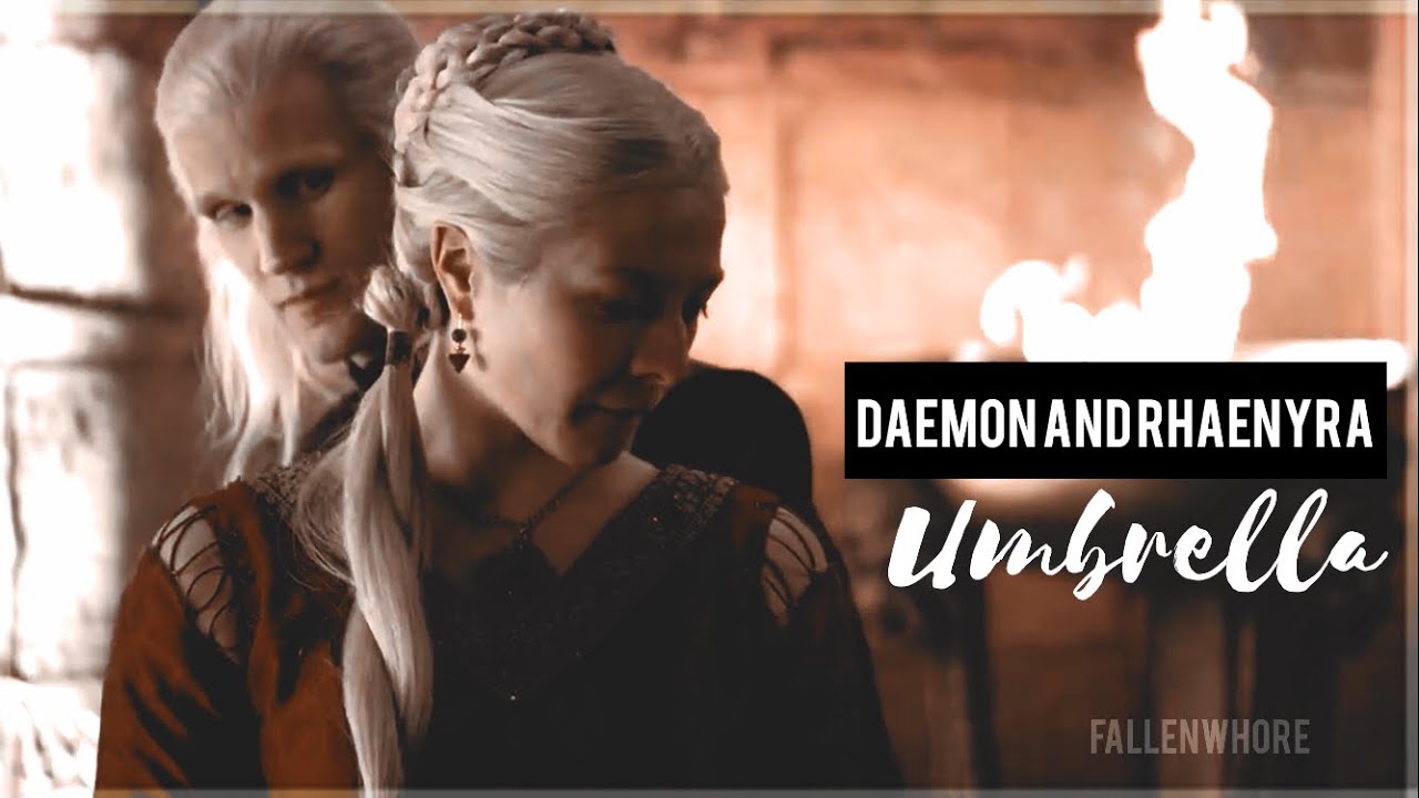 Daemon x Rhaenyra | Umbrella