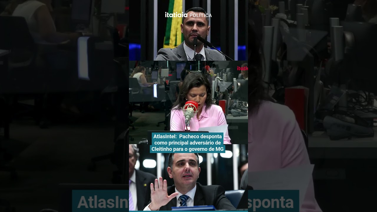 ATLAS INTEL: RODRIGO PACHECO DESPONTA COMO PRINCIPAL ADVERS&Aacute;RIO DE CLEITINHO AO GOVERNO DE MG