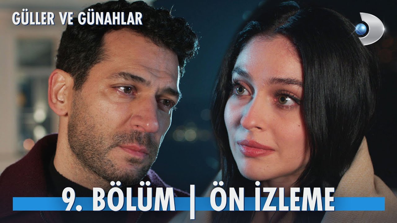 G&uuml;ller Ve G&uuml;nahlar 9. B&ouml;l&uuml;m &Ouml;n izleme | 