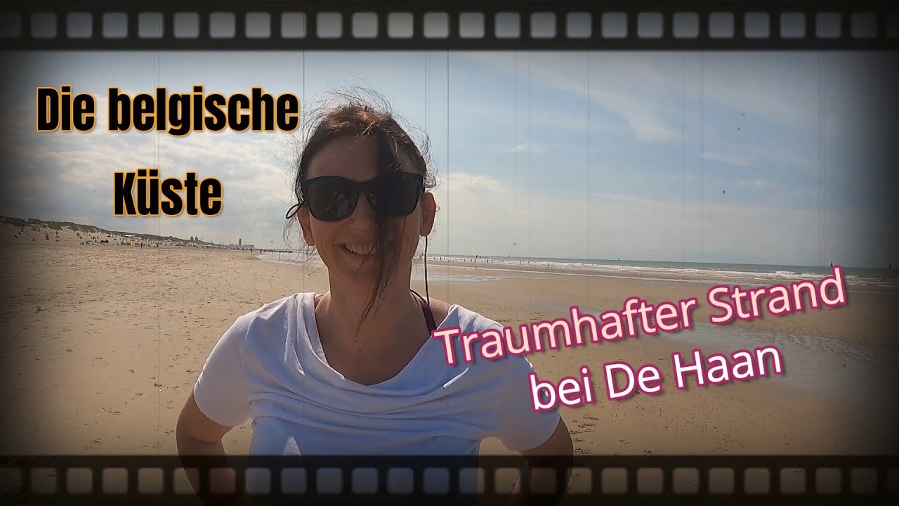 Campervan Tour durch Belgien Ende Juli 2023 / Tag 2 Angekommen an der belgischen Küste