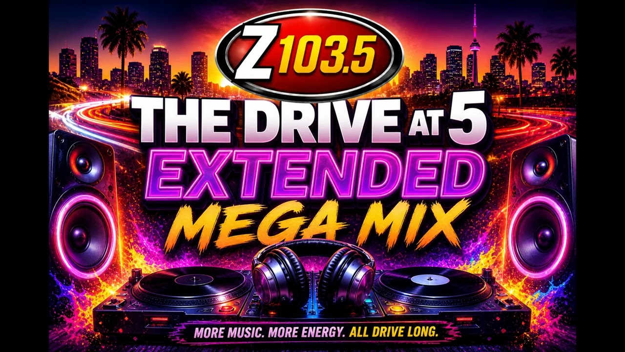 Z103.5 Drive at 5 Extended Mega Mix 3hrs+ Commercial Free!