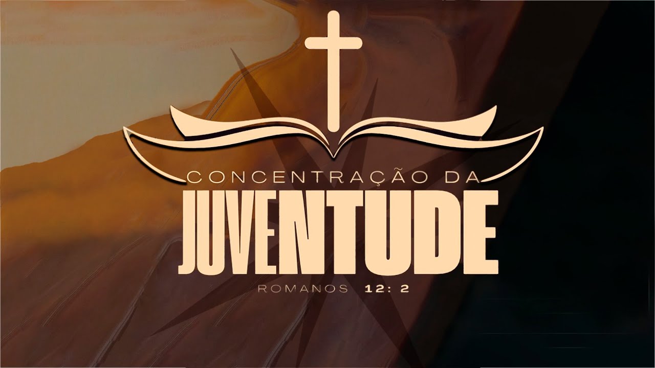 Concentração da Juventude | 07/02/26