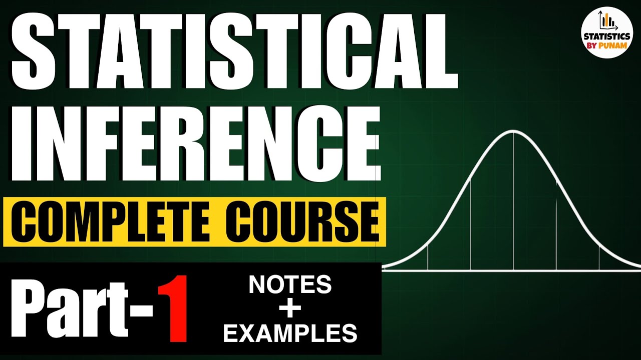 Complete Statistical Inference in ONE SHOT VIDEO | STATISTICAL INFERENCE | Statistics by Punam |