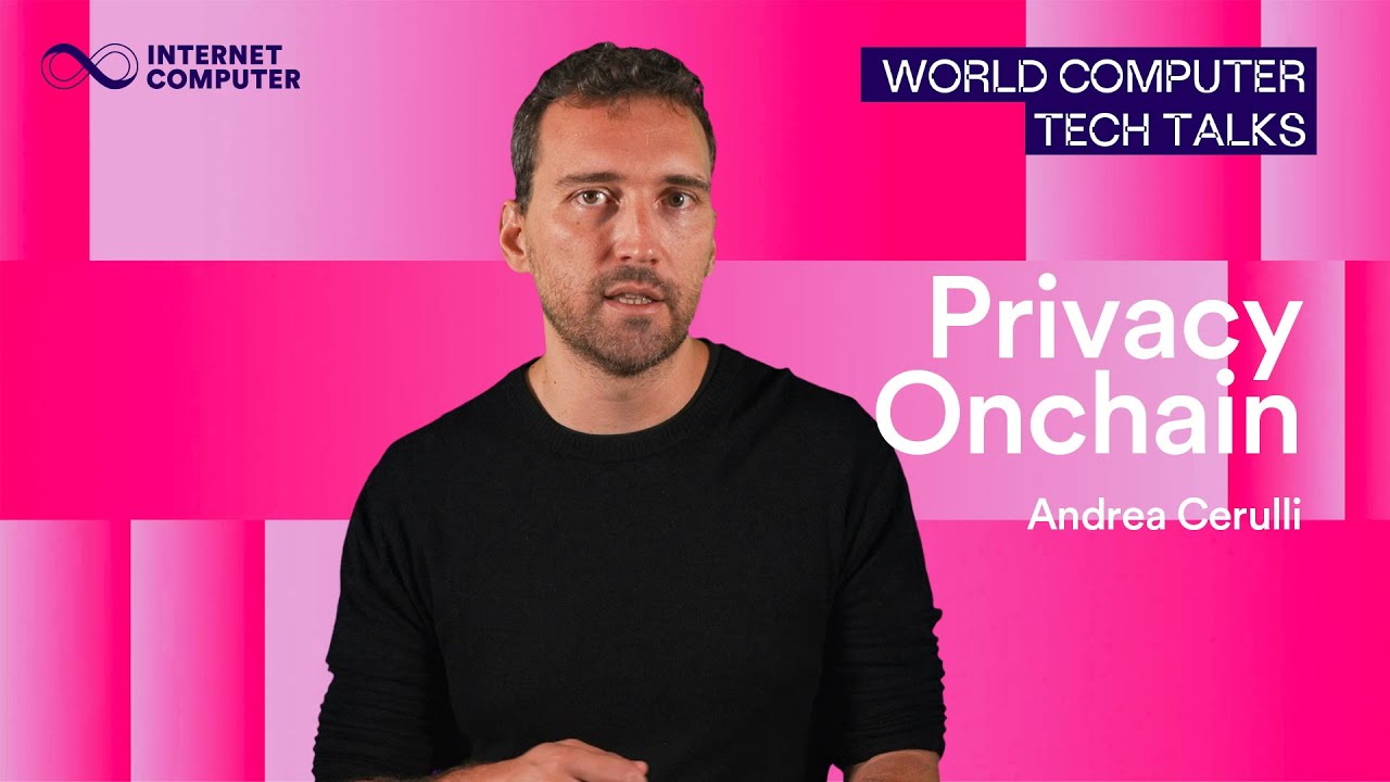 Verifiable Privacy for Web3 | How vetKeys Enable Onchain Confidentiality | Andrea Cerulli
