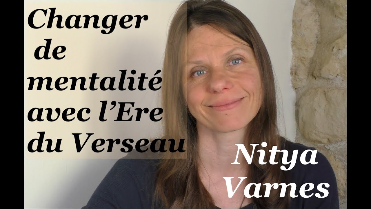 Changer de mentalit&eacute; avec l'Ere du Verseau