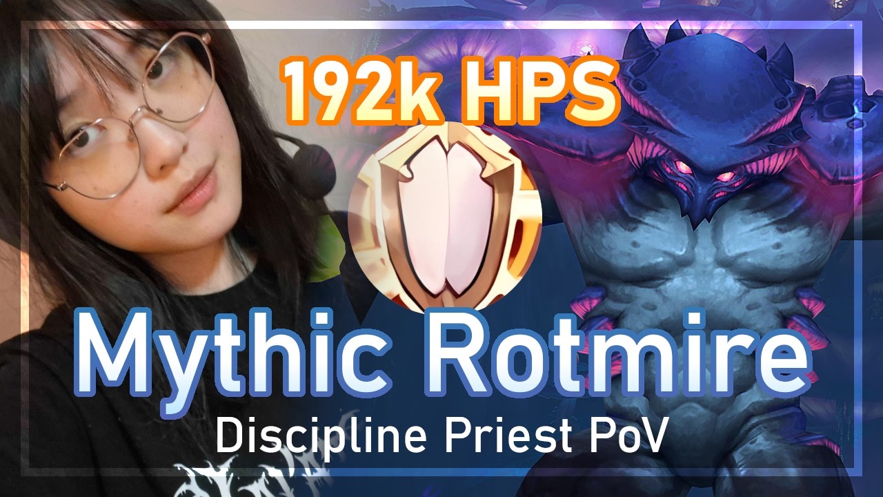 How to Heal Mythic Rotmire - Discipline Priest PoV - Sporefall 12.0.7 Midnight