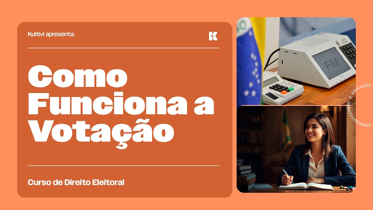 Como Funciona a Votação no Brasil | Direito Eleitoral
