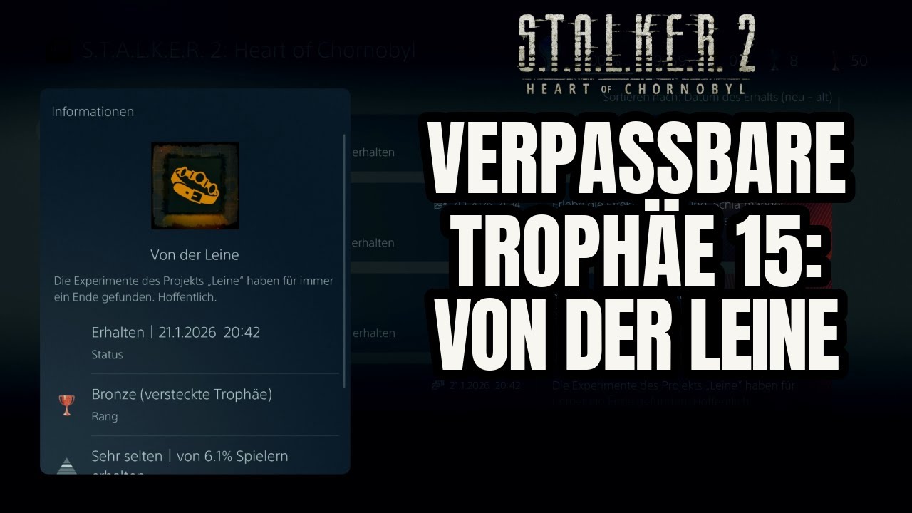 Stalker 2 - VERPASSBARE TROPHÄE 15: Von der Leine